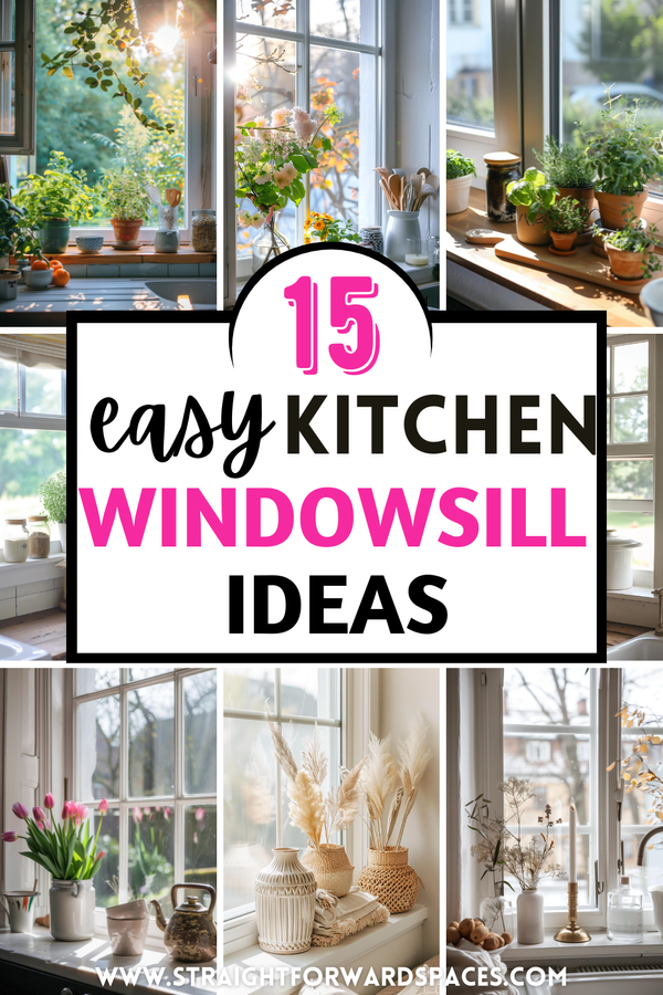 Easy Ideas For Kitchen Window Sills That Are Stylish