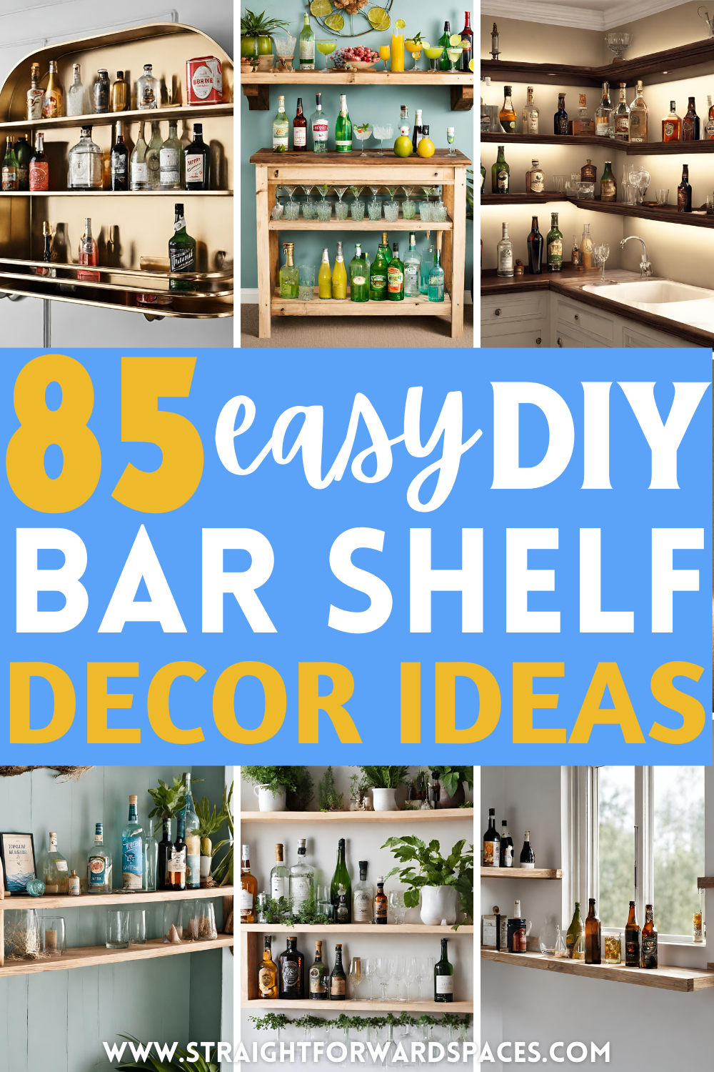 Easy DIY Bar Shelf decor Ideas with floating wood and more