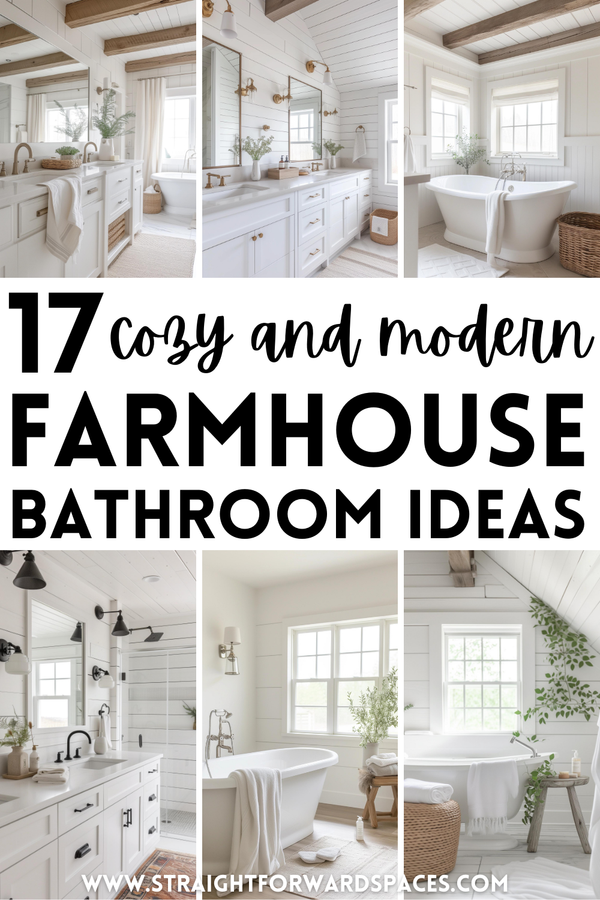 17 Cozy Modern Farmhouse Bathroom Ideas You'll Love