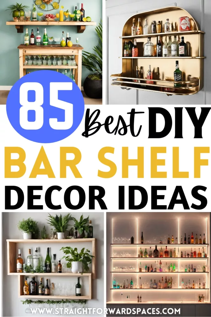85 Creative DIY Bar Shelf Ideas You'll Love (2024)